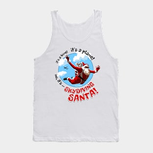 It's Skydiving Santa! Tank Top
